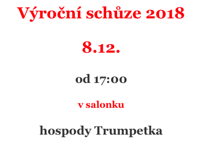 Výroční oddílová schůze 2018 Výroční oddílová schůze 2018